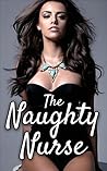 The Naughty Nurse