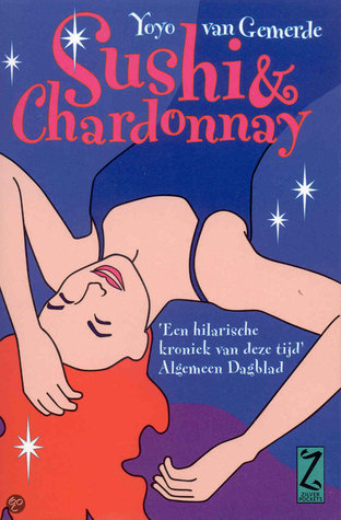Sushi und Chardonnay (Paperback)