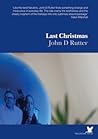 Last Christmas by John D. Rutter Last Christmas by John D. Rutter