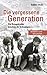 Die vergessene Generation die Kriegskinder brechen ihr Schweigen by Sabine Bode