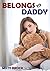 Belongs to Daddy (ABDL Ageplay Erotica)