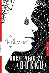 Noćni vlak za Dukku by Danijel Bogdanović