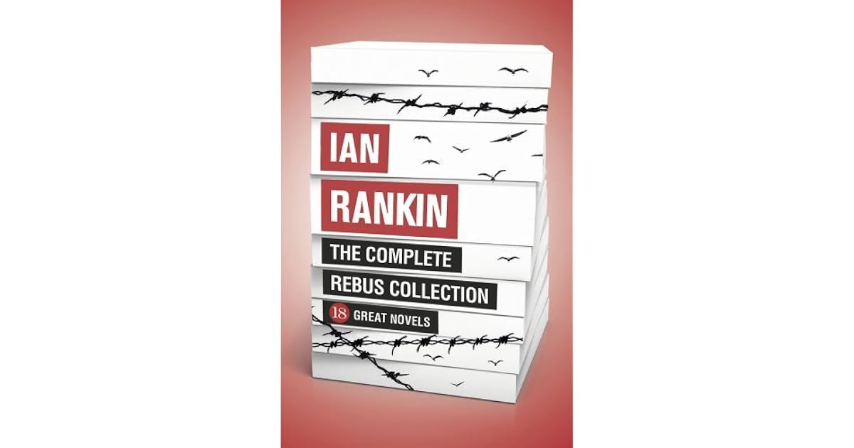 The Complete Rebus Collection by Ian Rankin