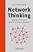 Network Thinking by Ulrich Weinberg