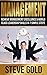Management: Achieve Management Excellence & World Class Leadership Skills In 7 Simple Steps (Business Management, Time Management, Management Tips, Management, ... resolution, Leadership, Team management)