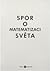 Spor o matematizaci světa
