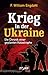 Krieg in der Ukraine