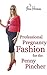Professional Pregnancy Fashion for the Penny Pincher by Jenn Herman