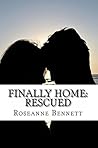 Finally Home: Rescued