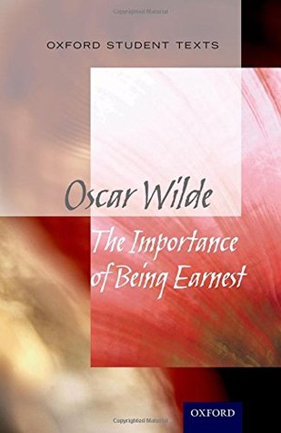 The Importance of Being Earnest