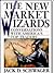 NEW MARKET WIZARDS by SCHWAGER JACK D