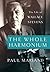 The Whole Harmonium: The Life of Wallace Stevens