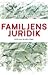 Familjens juridik by Gunilla Nyström