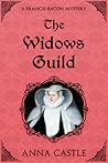 The Widows Guild (Francis Bacon Mystery, #3) The Widows Guild (Francis Bacon Mystery, #3)