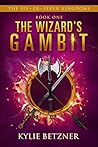 The Wizard's Gambit (The Six—Er—Seven Kingdoms Book 1)