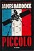 Piccolo: A Novel