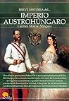 Breve historia del Imperio Austrohúngaro