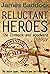 Reluctant Heroes
