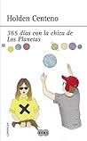 365 días con la chica de Los Planetas by Holden Centeno