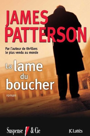 La lame du boucher (Alex Cross, #12)