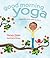 Good Morning Yoga: A Pose-b...