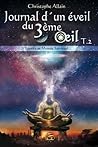 Journal d'un éveil du troisième oeil T2 (Spiritualité) (French Edition)