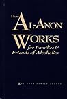 How Al-Anon Works...