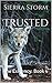 Trusted (The Exigency, #4)