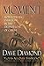 Moment by Dave Diamond