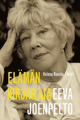 Eeva Joenpelto - Elämän kirjailija (Hardcover)