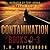 Contamination Boxed Set (Contamination #0-3)