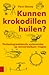 Kunnen krokodillen huilen?