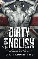 Dirty English (English, #1)