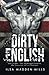 Dirty English (English, #1)
