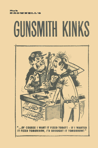 Gunsmith Kinks (Hardcover)