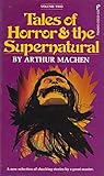 Tales of Horror and the Supernatural: Volume Two