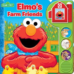 Sesame Street: Elmo's Farm Friends: Play-a-Sound (Board Book)