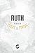 Ruth from Start2Finish (Start2Finish Bible Studies Book 9)