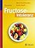 Fructose-Intoleranz: Wenn Fruchtzucker krank macht