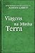 Viagens na Minha Terra by Almeida Garrett