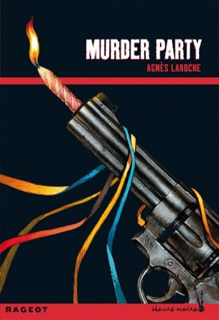 Murder Party (Heure noire) (French Edition)