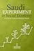 Saudi Experiment in Social Economy: Saudi Experiment in Social Economy