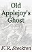 Old Applejoy's Ghost