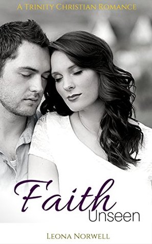 Faith Unseen (Kindle Edition)