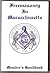 Freemasonry In Massachusetts: A Handbook For Members