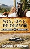 Win, Love, or Draw by Crystal L. Barnes