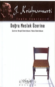 Doğru Meslek Üzerine