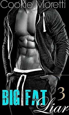 Big Fat Liar #3 (Big Fat Liar, #3)