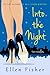 Into the Night (two novellas)