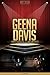 Geena Davis Unauthorized & Uncensored (All Ages Deluxe Edition with Videos)
